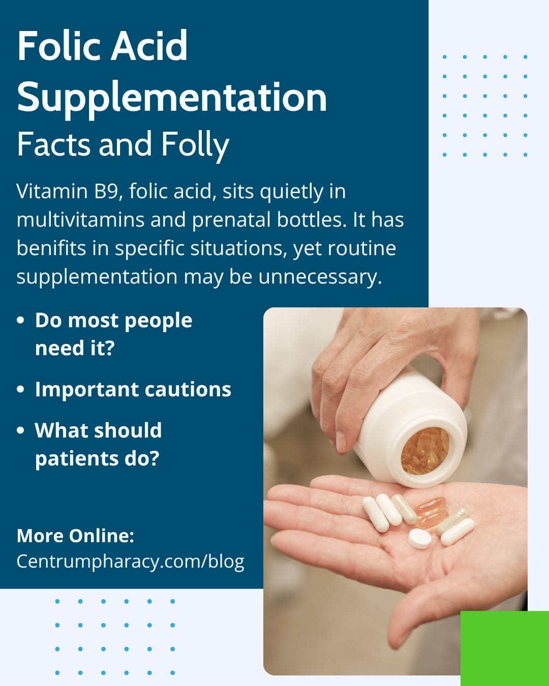 Folic Acid Supplementation: Facts, Folly, or Somewhere In Between?