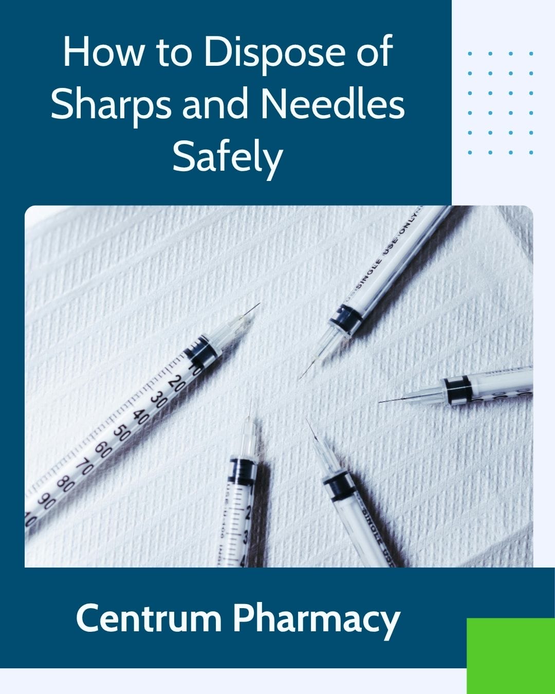 How to Dispose of Sharps and Needles Safely